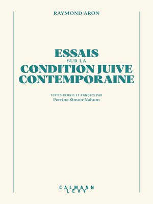 cover image of Essai sur la condition juive contemporaine